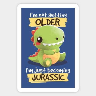 Becoming jurassic Sticker